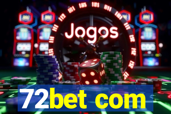 72bet com